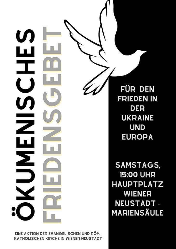 Für den Frieden in der Ukraine und Europa
Samstags, 15:00 Uhr - Hauptplatz Wiener Neustadt-Mariensäule